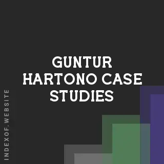 Guntur Hartono Case Studies | Indexof
