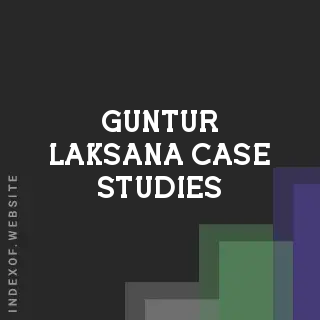 Guntur Laksana Case Studies | Indexof