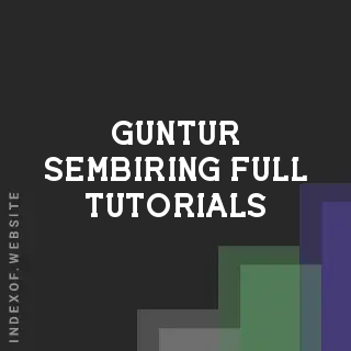 Guntur Sembiring Full Tutorials | Indexof