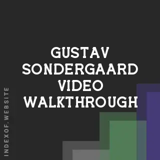Gustav Sondergaard Video Walkthrough | Indexof
