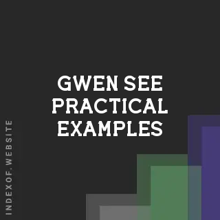 Gwen See Practical Examples | Indexof