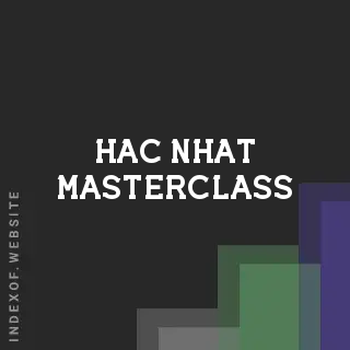 Hac Nhat Masterclass | Indexof