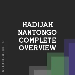 Hadijah Nantongo Complete Overview | Indexof