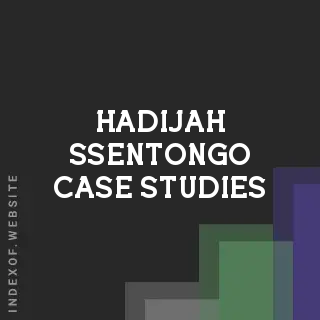 Hadijah Ssentongo Case Studies | Indexof