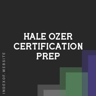 Hale Ozer Certification Prep | Indexof