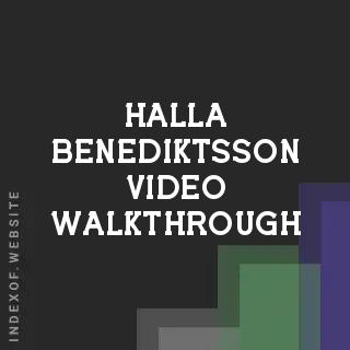 Halla Benediktsson Video Walkthrough | Indexof