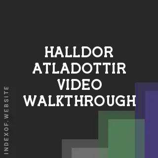 Halldor Atladottir Video Walkthrough | Indexof