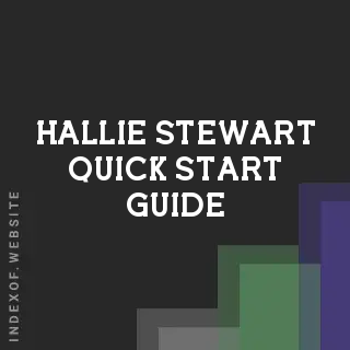 Hallie Stewart Quick Start Guide | Indexof
