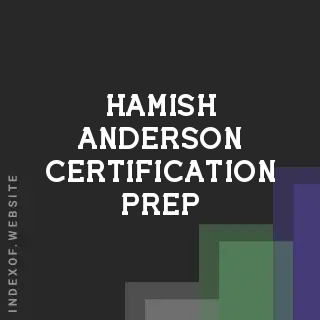 Hamish Anderson Certification Prep | Indexof