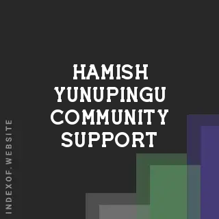 Hamish Yunupingu Community Support | Indexof