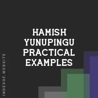 Hamish Yunupingu Practical Examples | Indexof