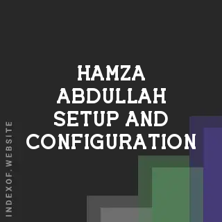 Hamza Abdullah Setup and Configuration | Indexof