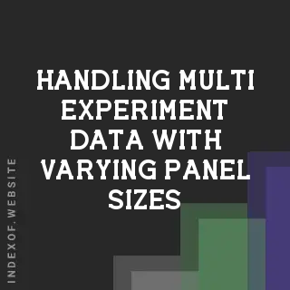 Handling Multi-Experiment Data with Varying Panel Sizes & Demographics