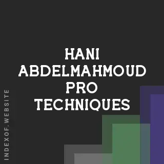 Hani Abdelmahmoud Pro Techniques | Indexof