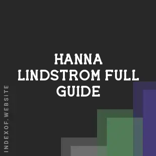 Hanna Lindstrom Full Guide | Indexof