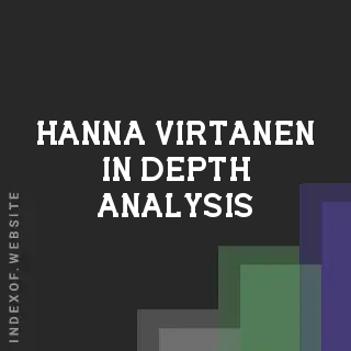 Hanna Virtanen In-Depth Analysis | Indexof