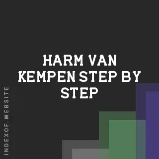 Harm van Kempen Step-by-Step | Indexof