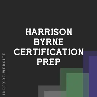 Harrison Byrne Certification Prep | Indexof