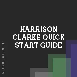 Harrison Clarke Quick Start Guide | Indexof