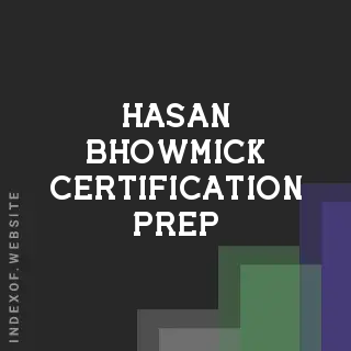 Hasan Bhowmick Certification Prep | Indexof