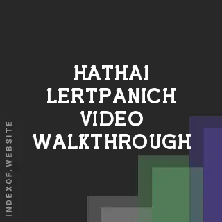 Hathai Lertpanich Video Walkthrough | Indexof