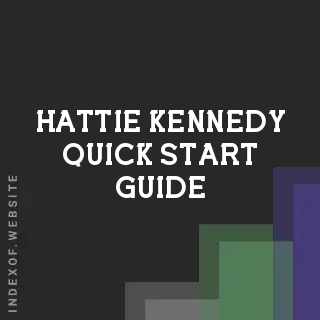 Hattie Kennedy Quick Start Guide | Indexof