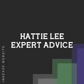 Hattie Lee Expert Advice | Indexof