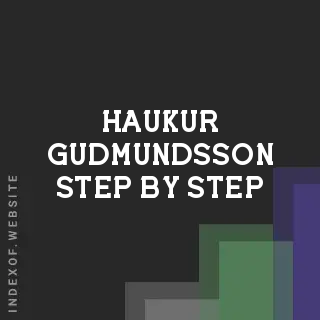 Haukur Gudmundsson Step-by-Step | Indexof