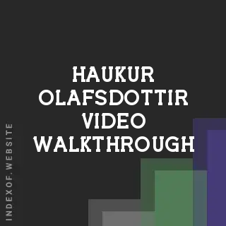 Haukur Olafsdottir Video Walkthrough | Indexof