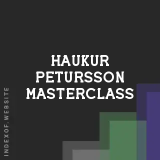 Haukur Petursson Masterclass | Indexof