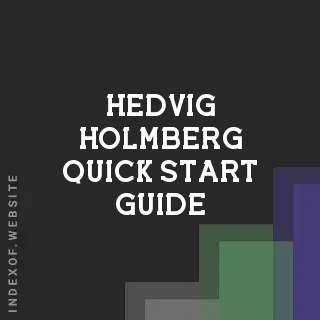 Hedvig Holmberg Quick Start Guide | Indexof