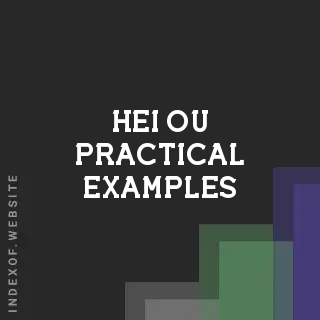 Hei Ou Practical Examples | Indexof