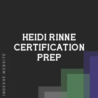Heidi Rinne Certification Prep | Indexof