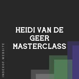 Heidi van de Geer Masterclass | Indexof