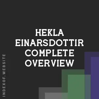 Hekla Einarsdottir Complete Overview | Indexof