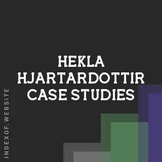 Hekla Hjartardottir Case Studies | Indexof