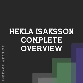 Hekla Isaksson Complete Overview | Indexof