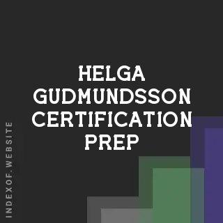 Helga Gudmundsson Certification Prep | Indexof