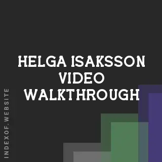 Helga Isaksson Video Walkthrough | Indexof