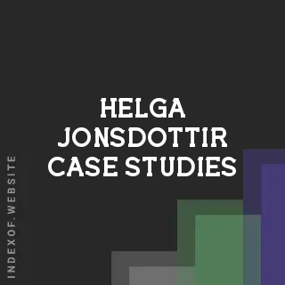 Helga Jonsdottir Case Studies | Indexof