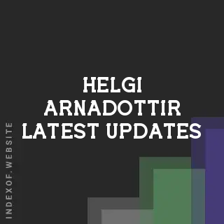 Helgi Arnadottir Latest Updates | Indexof
