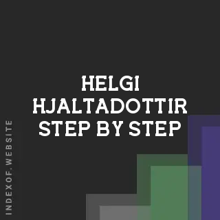 Helgi Hjaltadottir Step-by-Step | Indexof