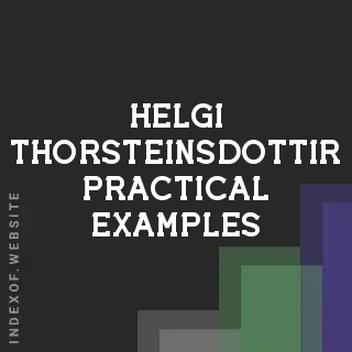 Helgi Thorsteinsdottir Practical Examples | Indexof