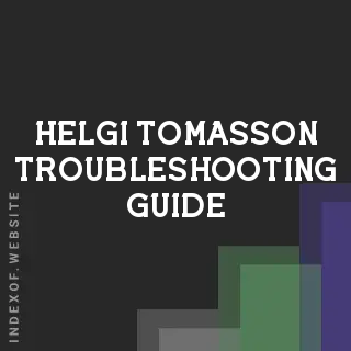 Helgi Tomasson Troubleshooting Guide | Indexof