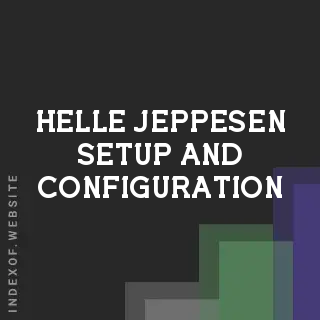 Helle Jeppesen Setup and Configuration | Indexof