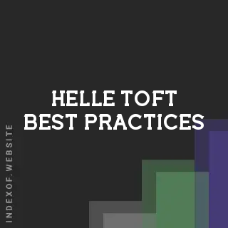 Helle Toft Best Practices | Indexof