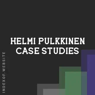 Helmi Pulkkinen Case Studies | Indexof