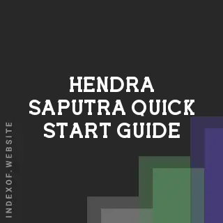 Hendra Saputra Quick Start Guide | Indexof