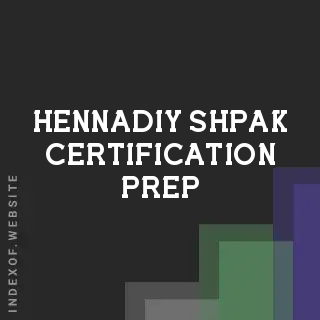 Hennadiy Shpak Certification Prep | Indexof
