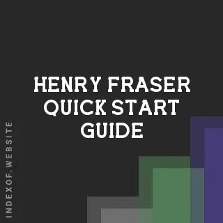 Henry Fraser Quick Start Guide | Indexof